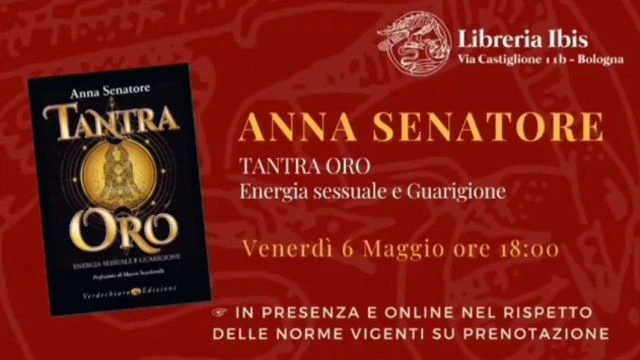 Trantra Oro - Anna Senatore Energia Sessuale e guarigione di Anna Senatore