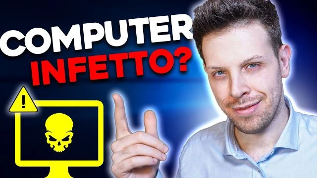 Come scoprire se hai un VIRUS NASCOSTO nel PC (e cosa fare).